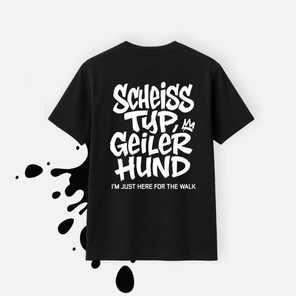 Scheiß Typ - Shirt